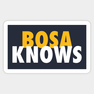 Bosa Knows Sticker